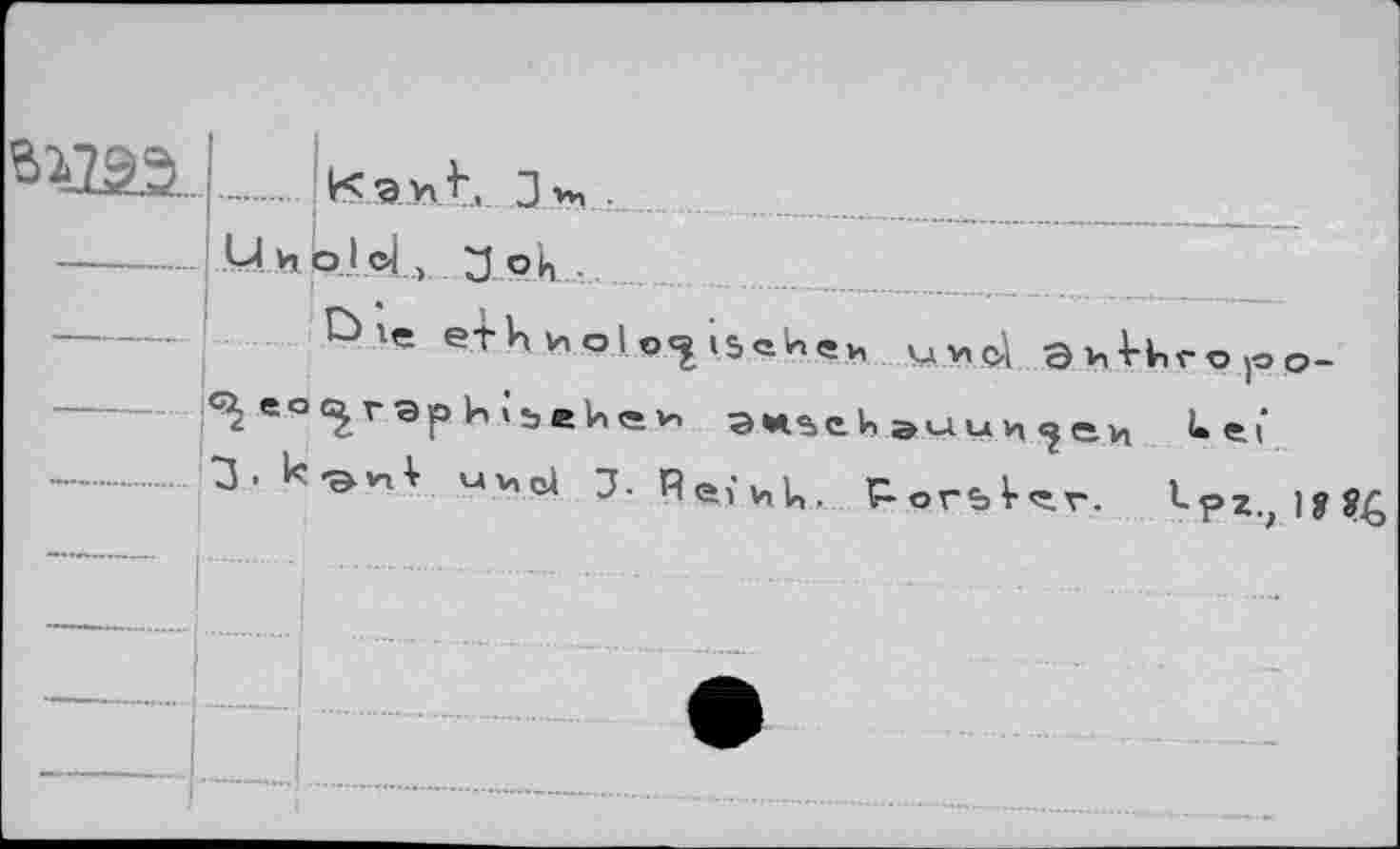 ﻿
..... к-аик	J», ..
Uholol, 3 oh .....
Die ethviolo^isclrten uv»o\ 3b^fO)OO.
so^raphibel'ievi э Mse U эи. u и eи 1» e.i
uv,el J- Яези^. ^orbVctv. l?z., |??6